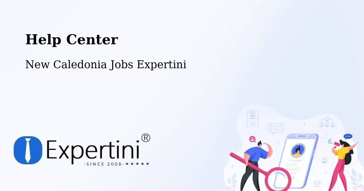 Help Center – Lékine - New Caledonia Jobs Expertini